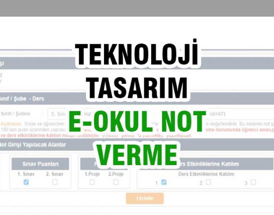 teknoloji tasarım e okul not verme