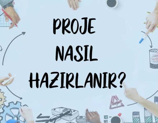 proje nedir proje nasıl hazırlanır