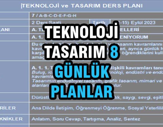 8. Sınıf Teknoloji Tasarım Günlük Ders Planları