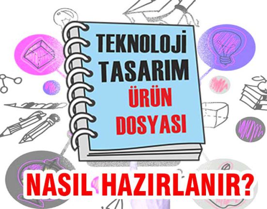 teknoloji tasarım ürün dosyaı nasıl hazırlanır