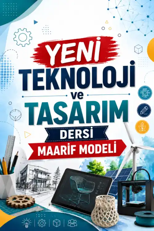 teknoloji tasarım maarif modeli